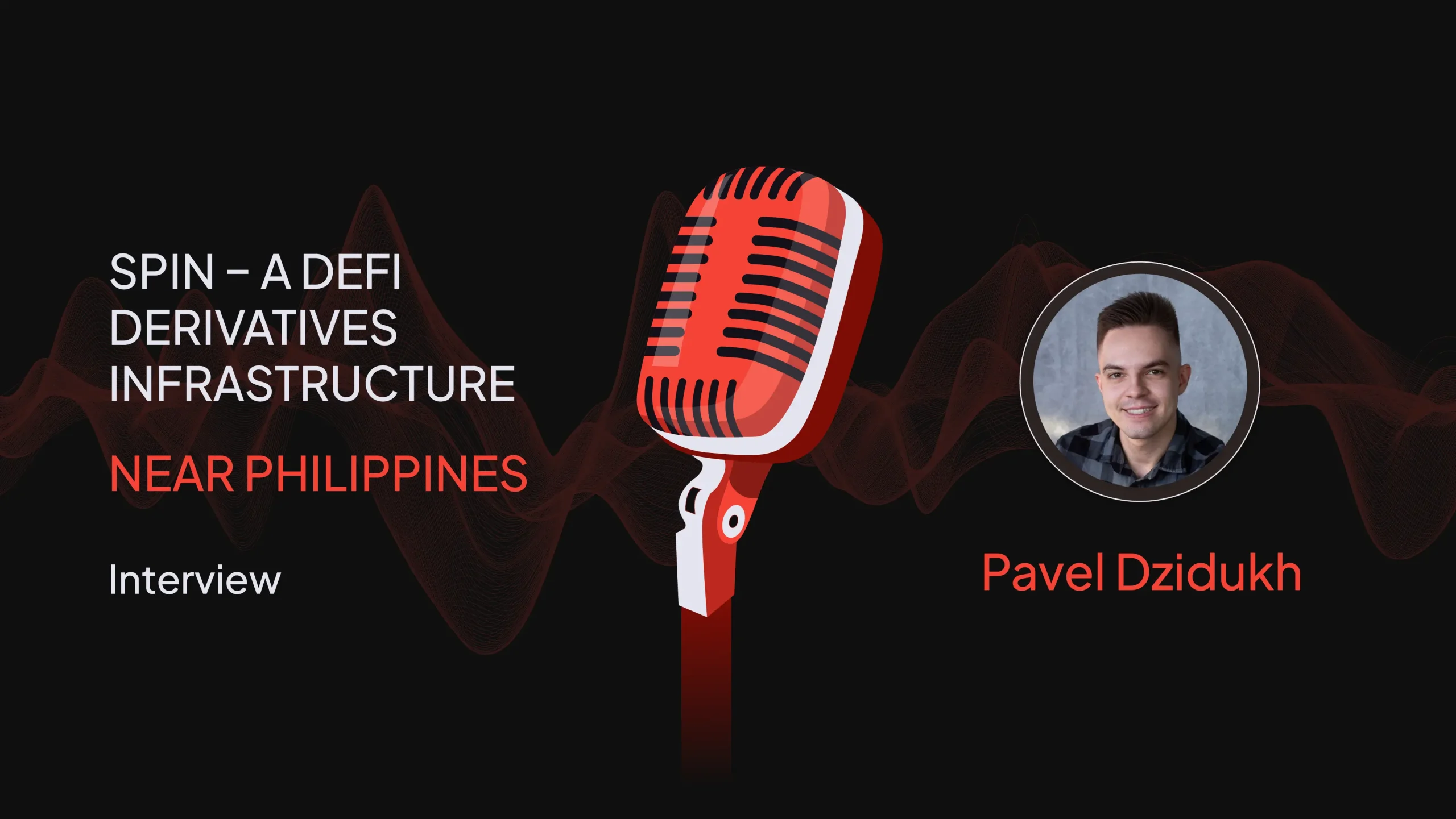 NEAR Philippines | Spin – A Defi Derivatives Infrastructure